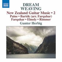 Gunter Herbig - Dream Weaving: New Zealand Guitar Music, Vol. 2