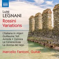 Marcello Fantoni - Legnani: Rossini Variations