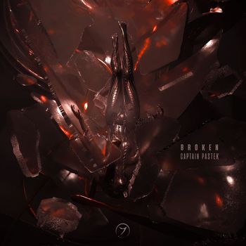 Captain Pastek - Broken (Explicit)