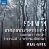 Eckerle Piano Duo - Schumann: Arrangements for Piano Duet, Vol. 4