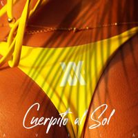 Avila - Cuerpito Al Sol (Explicit)