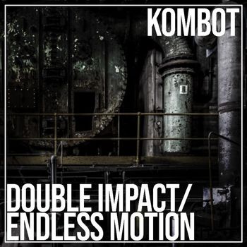 Kombot - Double Impact
