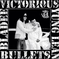 Yung Lean - Victorious//Bullets (Explicit)