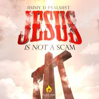 Jimmy D Psalmist - Jesus Is Not A Scam (Live)