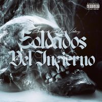 Jose Zamarron - Soldados Del Infierno (feat. Oscar Valenz) (Explicit)