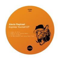 Alexis Raphael - Express Yourself - EP