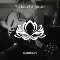 Bodisaffa Music - Someday