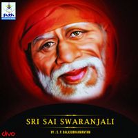 S. P. Balasubrahmanyam - Sri Sai Swaranjali