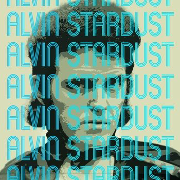 Alvin Stardust - Just Like Me