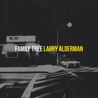 Larry Alderman - Family Tree