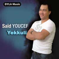 Saïd Youcef - Yekkuli