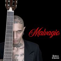 Andrea Chiarini - Malvagio
