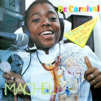 Machel Montano - Dr. Carnival