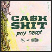 Roy - Cash Shit