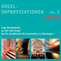 Ingo Bredenbach - Organ Improvisations, Vol. 1: Advent