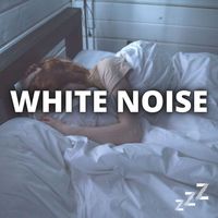 White Noise - White Noise For Sleep (Loop Any Track)