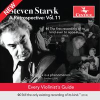 Steven Staryk - A Retrospective, Vol. 11: Every Violinist's Guide