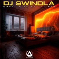DJ Swindla - Wrong Side Of The Bed