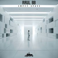Raul B - Empty Space