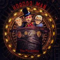 The Painkillers - Hoodoo Man