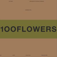 100 Flowers - Drawing Fire +