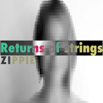 Zippie - Returns of Strings