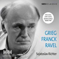 Sviatoslav Richter - Grieg, Franck & Ravel: Piano Works (Live)