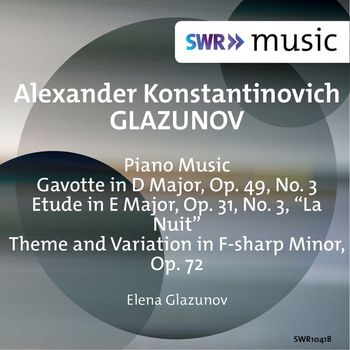 Elena Glazunov - Glazunov: Piano Music (1951 Recordings)