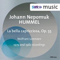 Wolfram Lorenzen - Hummel: La bella capricciosa, Op. 55