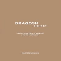 Dragosh - Eight EP