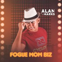 Alan Marks - Fogue Mom Biz