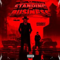Nuk - Standing On Business (Explicit)