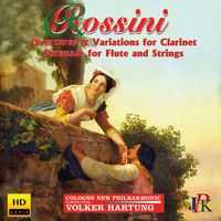 Volker Hartung and Cologne New Philharmonic Orchestra - Rossini: Overtures and Variations for Clarinet & Serenade for Flute and Strings
