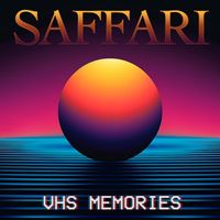 Saffari - VHS Memories