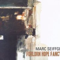 Marc Seiffge - Forlorn Hope Fancy