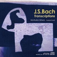 Mutsuko Miwa - Bach: Transcriptions