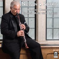 David Shifrin - Nielsen: Clarinet Concerto & Chamber Music with Clarinet