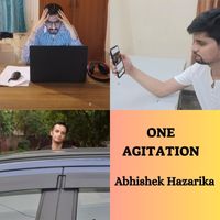 Abhishek Hazarika - One Agitation