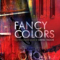 David Taddie - David Taddie: Fancy Colors