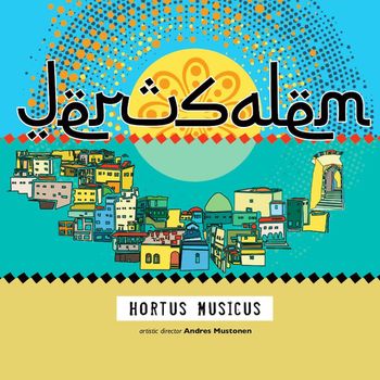 HORTUS MUSICUS - Jerusalem
