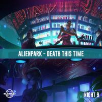 AlienPark - Death This Time