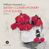 William Howard - Sixteen Contemporary Love Songs for Piano