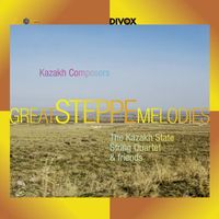 Kazakh State String Quartet - Great Steppe Melodies from Kazakh