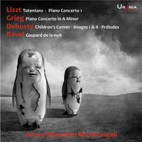 Arturo Benedetti Michelangeli - Liszt, Grieg, Debussy, Ravel: Piano Works