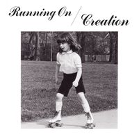 Creation - Running On