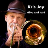 Kris Jay - Alive and Well