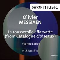 Yvonne Loriod - Messiaen: La rousserolle effarvatte from Catalogue d’oiseaux, I/42
