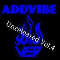 Addvibe - Unreleased, Vol. 4