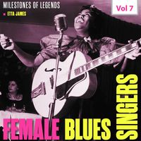 Etta James - Milestones of Legends - Female Blues Singers, Vol. 7