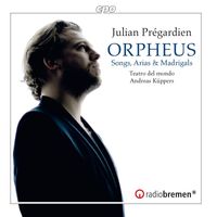 Julian Pregardien - Orpheus: Songs, Arias & Madrigals from the 17th Century